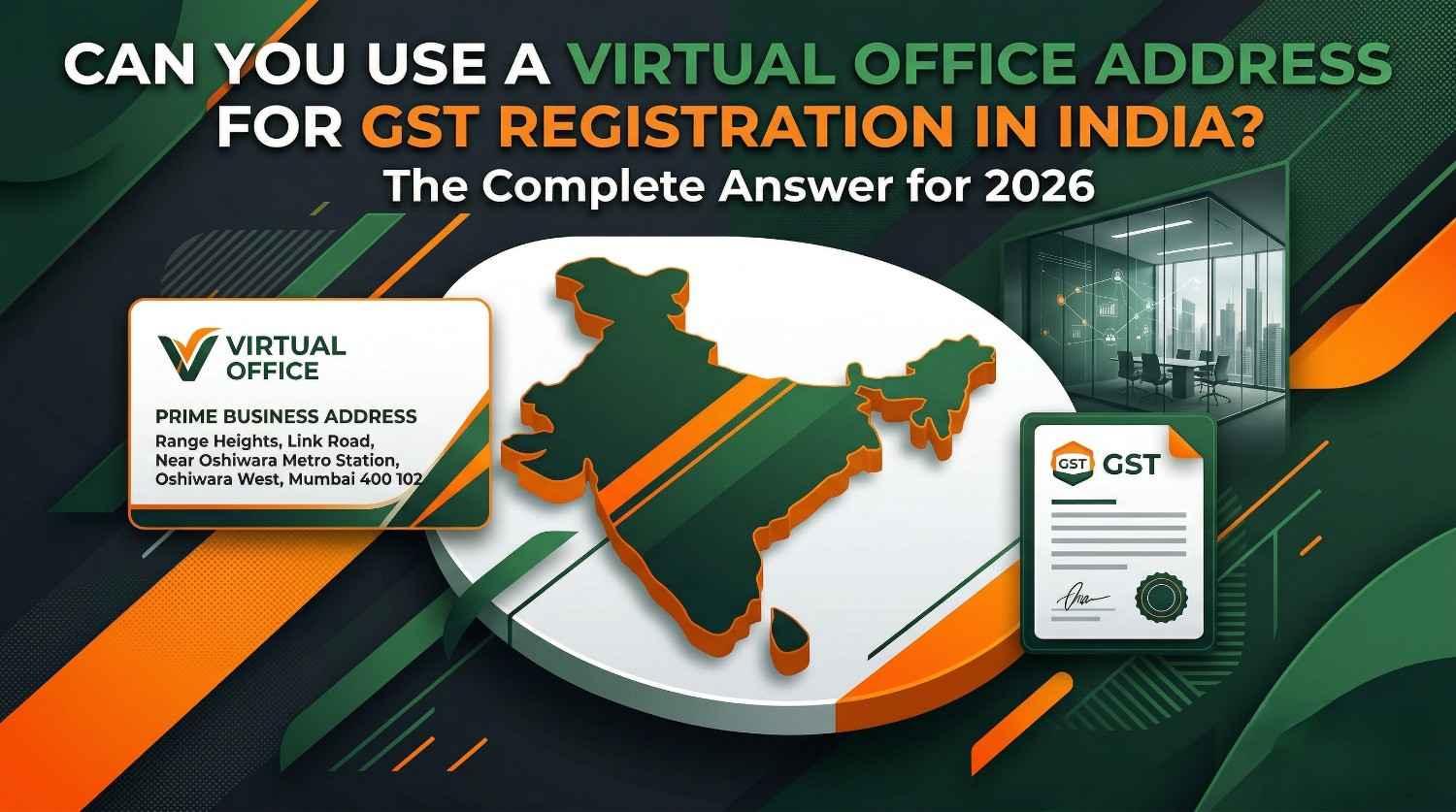 Can You Use a Virtual Office Address for GST Registration in India? The Complete Answer for 2026